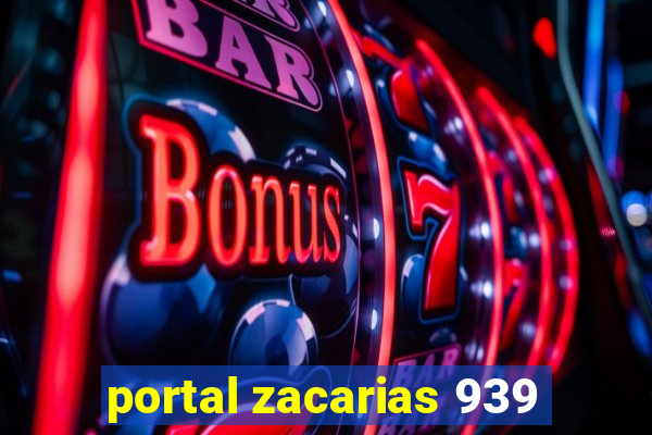 portal zacarias 939